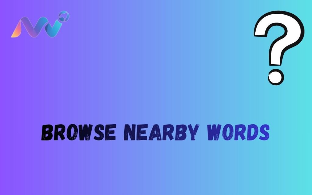 Browse Nearby Words (3)