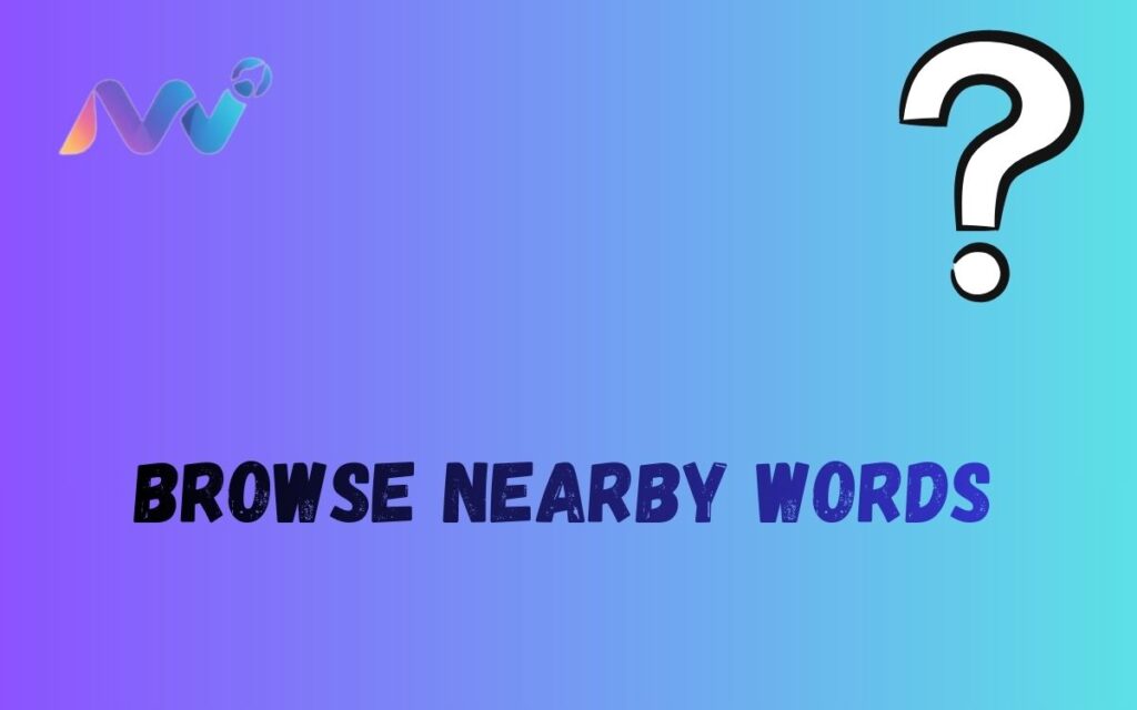 Browse Nearby Words (5)