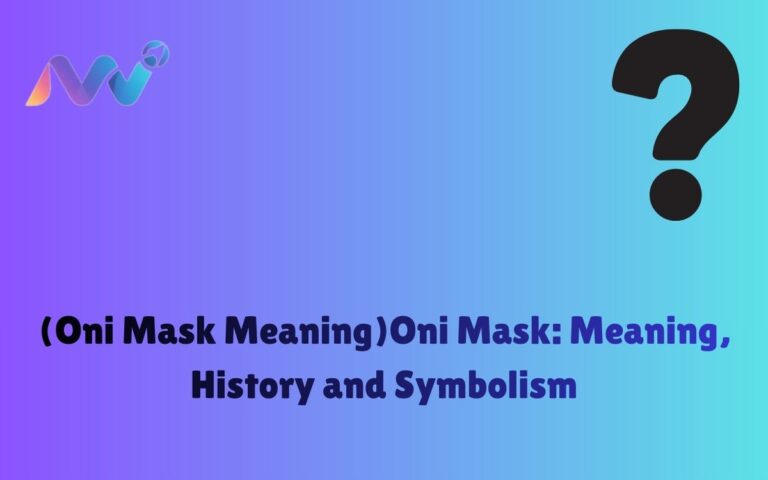 (Oni Mask Meaning)Oni Mask Meaning, History and Symbolism