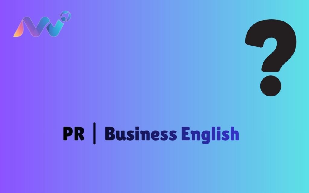 PR Business English