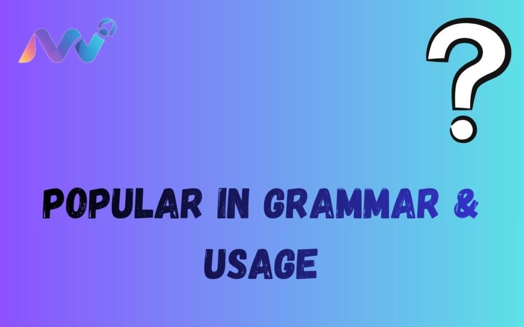 Popular in Grammar & Usage (3)