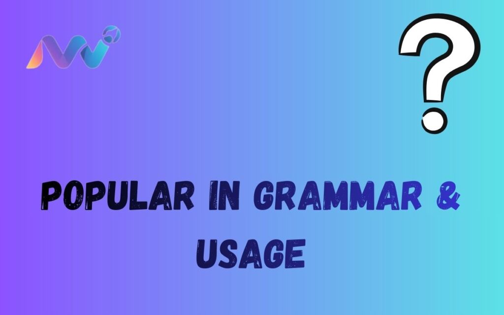 Popular in Grammar & Usage (4)