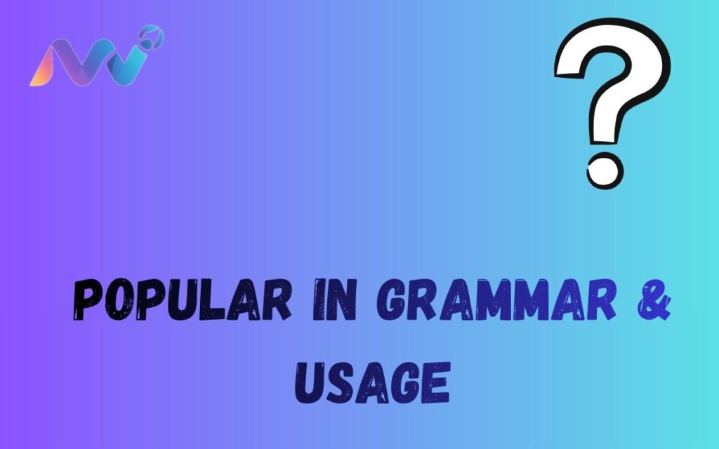 Popular in Grammar & Usage (6)