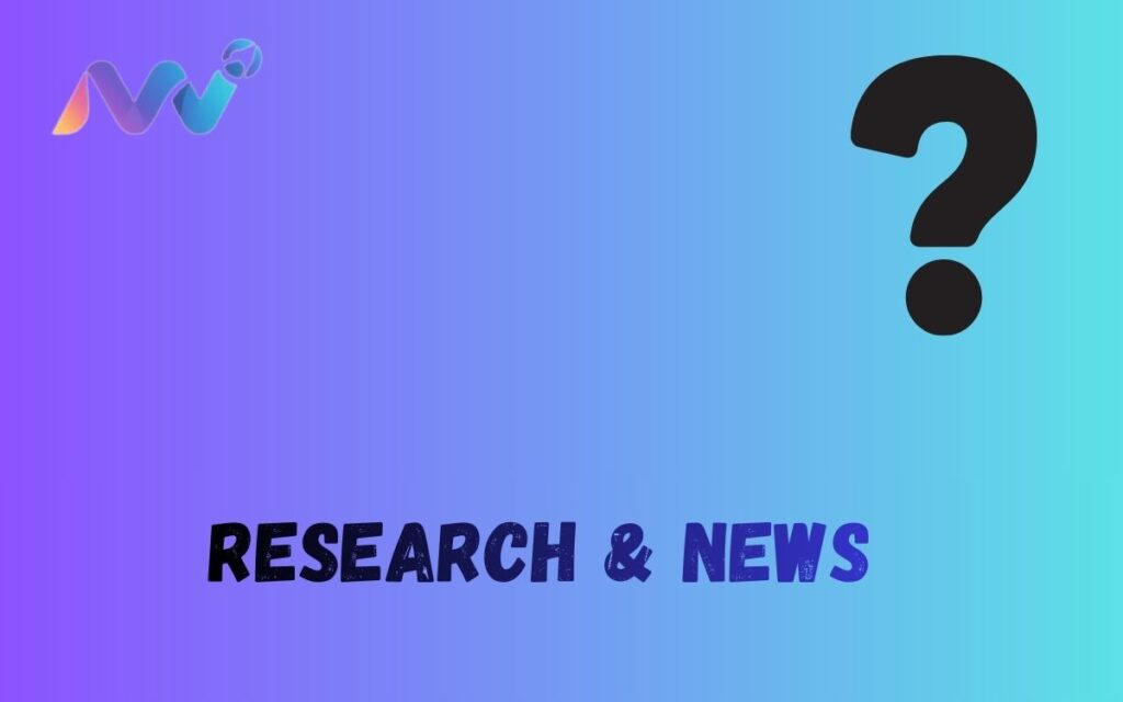 Research & News