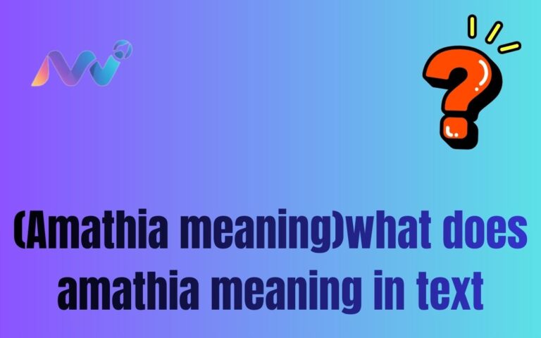 (Amathia meaning)what does amathia meaning in text