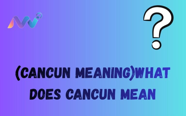 (Cancun meaning)what does cancun mean