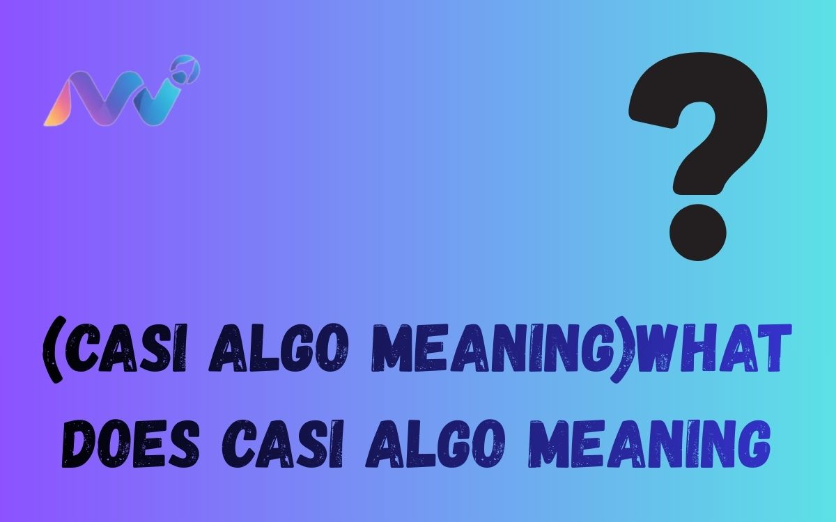 (Casi algo meaning)what does casi algo meaning