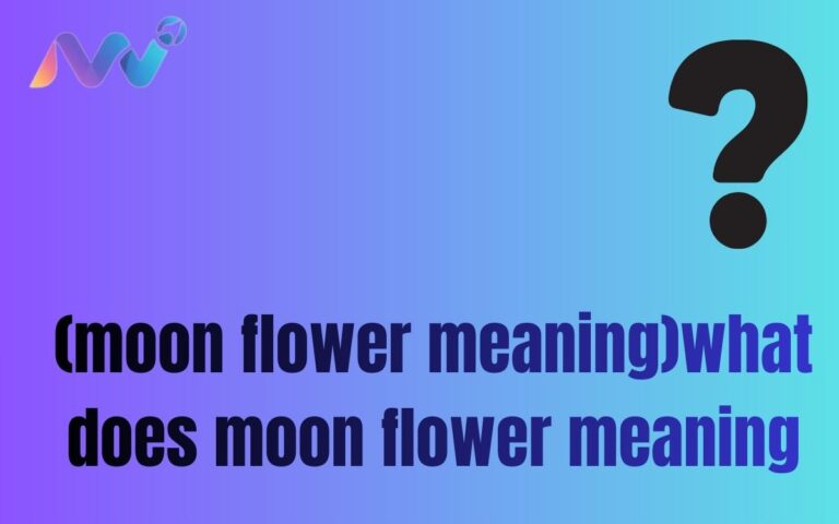 (moon flower meaning)what does moon flower meaning